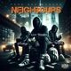 Neighbours feat Tha Nazdaq Single