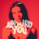 Around You Single