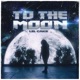To the Moon Single