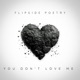 You Don t Love Me Single
