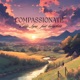 Compassionate feat lanaskies Single