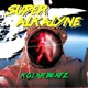 Super Alkalyne Single