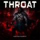 THROAT Single