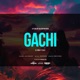 Gachi feat Cele DIMELOMEGA Single
