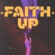 Faith Up Single