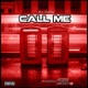 Call Me feat Bounty General Single