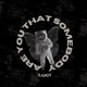 Are You That Somebody x Luci feat Kreayshawn Single