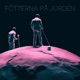 Fötterna på jorden Single