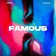 Famous feat Blizzaad Single
