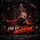 Pa La Acción EP