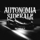 Autonomia Siderale Single