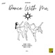 Dance With Me Single