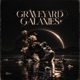 Graveyard Galaxies Single