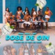 Dose de Gin Single