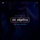 Mi Objetivo feat Tobe Love Single