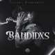 BANDIDXS Single