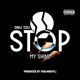 Stop My Shine Single