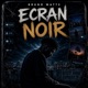 Ecran noir Single