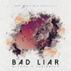 Bad Liar feat Michaela Stridbeck Single