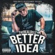 Better Idea Single