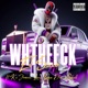 WhTheFck feat K E Junvic Levv Lance Dee Anghell Single