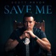 Save Me