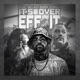 Its Over EFF It feat Big Lazy Bubba Sparxxx Single