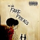 Fake Friends Single
