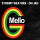 Stormy Weather Oh Jah Single