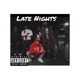 Late Nights feat KR JP eyeyslow Rasta Zoe Single