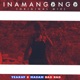 Inamangongo feat Madam Bad Bad x La Jay x DeepKid Mape Single