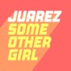 Some Other Girl Single