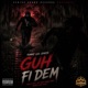 Guh Fi Dem Single