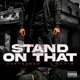 Stand On That feat 2xTim Single