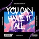 You can have it all feat Murda of Cal Single