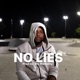 No Lies Single