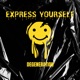 Express Yourself DJ Global Byte Mix Single