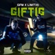 GIFTIG Single