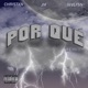Por Qué feat WVLFSN JM Single