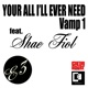 You re All I ll Ever Need Vamp 1 Single