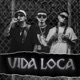 Vida Loca Single