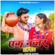 Ek Nazar Me Single