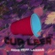 Cup Leer 2 Single feat Laz218 Single