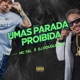 Umas Parada Proibida Single