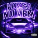 VOZES NO VEM EP