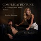 Complicated Tune feat Bree Laurent The Complicated More Remix Single