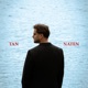 TAN NATEN Single