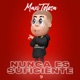 Nunca Es Suficiente Single