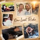 One Last Ride Single