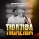 Tibaziba feat Mr Melodic Single